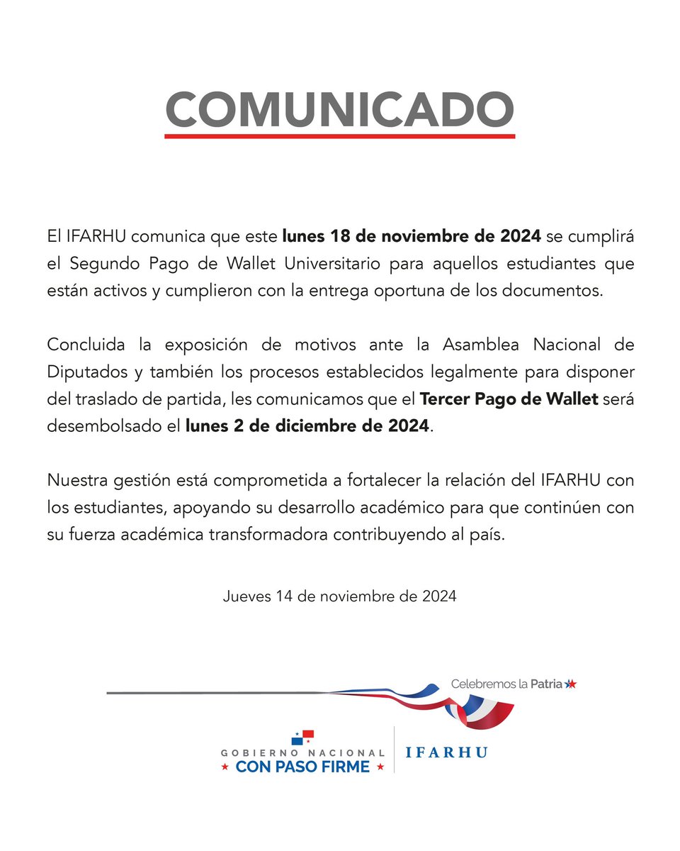 El IFARHU informa que el Segundo Pago de Wallet Universitario será el lunes 18 de noviembre de 2024 para estudiantes activos que entregaron los documentos a tiempo. Además, el Tercer Pago se realizará el lunes 2 de diciembre de 2024.

#ConPasoFirme