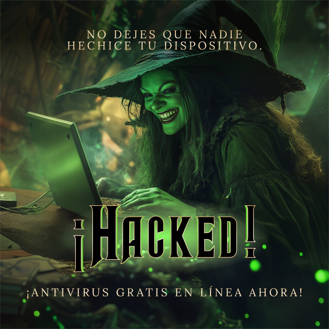 No dejes que nadie hechice tu dispositivo 🪄.

¡HACKED!

¡ANTIVIRUS GRATIS EN LÍNEA AHORA!