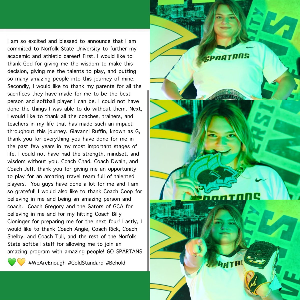 So excited to announce!!  Next 4 #WeAreEnough #GoldStandard #Behold 💚 💛 THANK YOU <a href="/nsusoftball/">Norfolk State Softball</a> <a href="/CoachANicholson/">Coach Nicholson</a> <a href="/richardnich24/">Richard Nicholson</a> <a href="/Giavanni_Ruffin/">Giavanni Ruffin</a> <a href="/unity_2025_2026/">Unity-2025/2026</a> <a href="/kel_gregory/">Coach Gregs</a> <a href="/SoftballDown/">Down South Softball</a> <a href="/SBRRetweets/">Softball Recruiting Reposts</a>