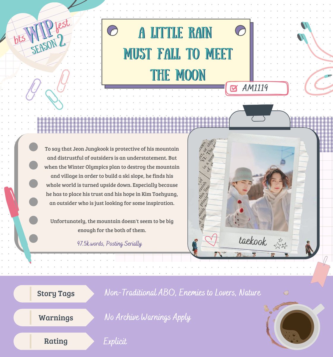 BTS WIP Fest | Resting (@btswipfest) on Twitter photo A Little Rain Must Fall to Meet the Moon
By <a href="/Taekook190519/">Taekook190519 ao3 account AM1119</a>
AO3: AM1119
#taekook
🌲 Explicit 🔞
🌲 Complete - Posting Serially
🌲 Non-Traditional ABO, Enemies to Lovers, Nature
archiveofourown.org/works/42657858…
#btsWIPfest A Little Rain Must Fall to Meet the Moon
By <a href="/Taekook190519/">Taekook190519 ao3 account AM1119</a>
AO3: AM1119
#taekook
🌲 Explicit 🔞
🌲 Complete - Posting Serially
🌲 Non-Traditional ABO, Enemies to Lovers, Nature
archiveofourown.org/works/42657858…
#btsWIPfest
