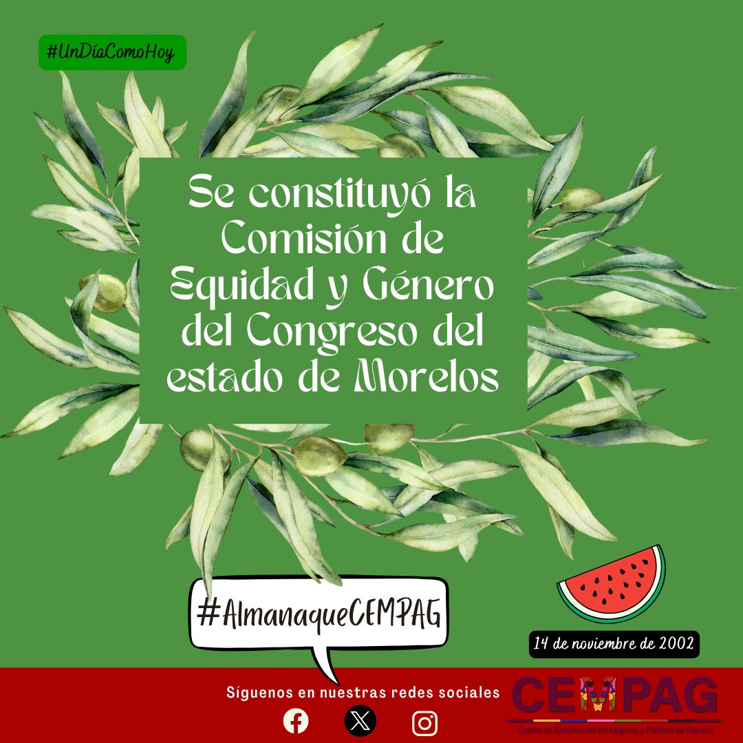 #UnDíaComoHoy se constituyó la Comisión de Equidad y Género del Congreso del estado de Morelos.
#AlmanaqueCEMPAG en t.ly/TS4Fs