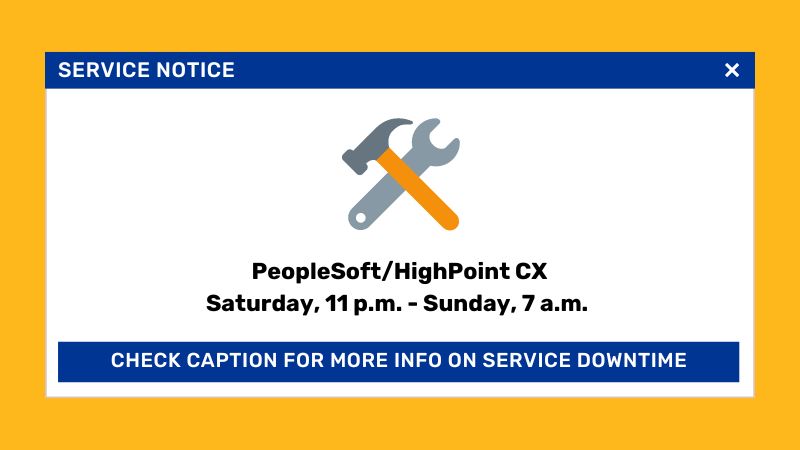 🛠️ Service Notice: PeopleSoft and PeopleSoft/HighPoint Campus Experience (CX) will be unavailable during a scheduled maintenance, from Saturday, Nov. 16, at 11 p.m. until Sunday, Nov. 17, at 7 a.m. Read more: pi.tt/psmaintnov2024. 🛠️