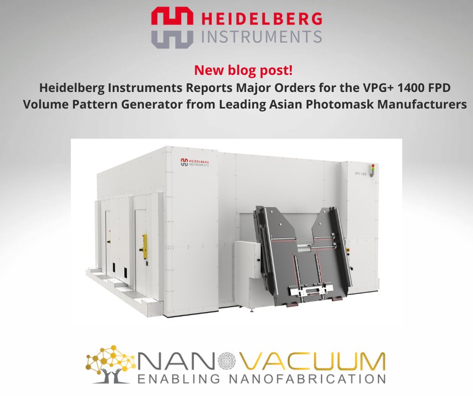 NanoVacuumANZ's tweet image. Heidelberg Instruments Reports Major Orders for the VPG+ 1400 FPD Volume Pattern Generator from Leading Asian Photomask Manufacturers

Visit: nanovacuum.com.au/post/heidelber…
 
#lithography #grayscale #directwrite #laserlithography #nanofabrication #nanovacuum #heidelberginstruments