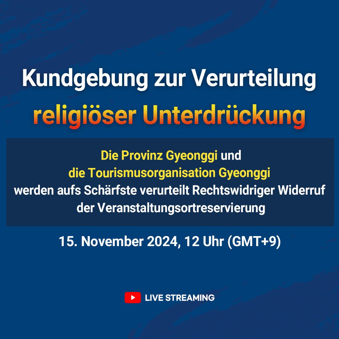 skysunbelieve's tweet photo. 📢 Rally to Denounce Religious Persecution
Strongly Denouncing Gyeonggi Province and Gyeonggi Tourism Organization’s Unlawful Cancellation of Venue Reservation
· 15 Nov. 2024, 12 PM (GMT+9)
👉🏻 https://t.co/RI9uhEC3dO
#Biased #religiousoppression #Gyeonggi_Tourism_Organization https://t.co/75Zstb5d39