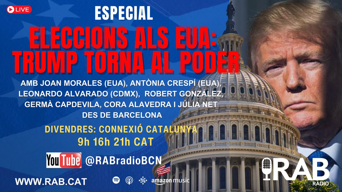 📢 CONNEXIÓ CATALUNYA ESPECIAL ELECCIONS EUA 
Analitzem la victòria de Trump a les eleccions dels EUA. Experts des de Califòrnia, Washington, Mèxic i Catalunya ens aportaran la seva visió global.

👉No t'ho perdis! A les 9.00h
youtube.com/@RABradioBCN/v…

 #EleccionsUSA #TertúliaRAB