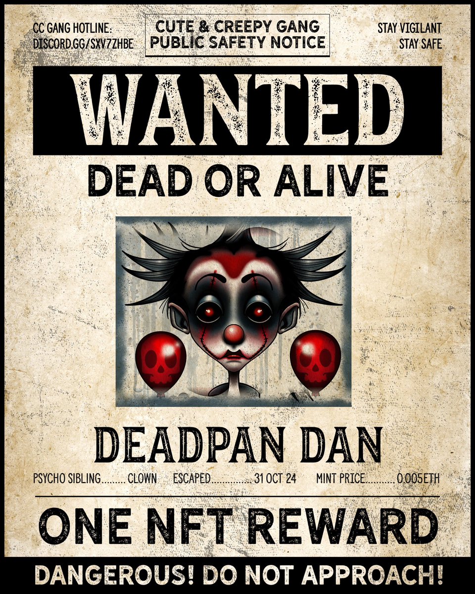 Wanted Dead or Alive giveaway 
🤡🖤🎈

Anyone who mints and captures Deadpan Dan in their wallet today will get a Killjoy Kelly bonus airdrop. 

🎈🤡 Mint price 0.005ETH 

#NFTCollections #NFTGiveaway