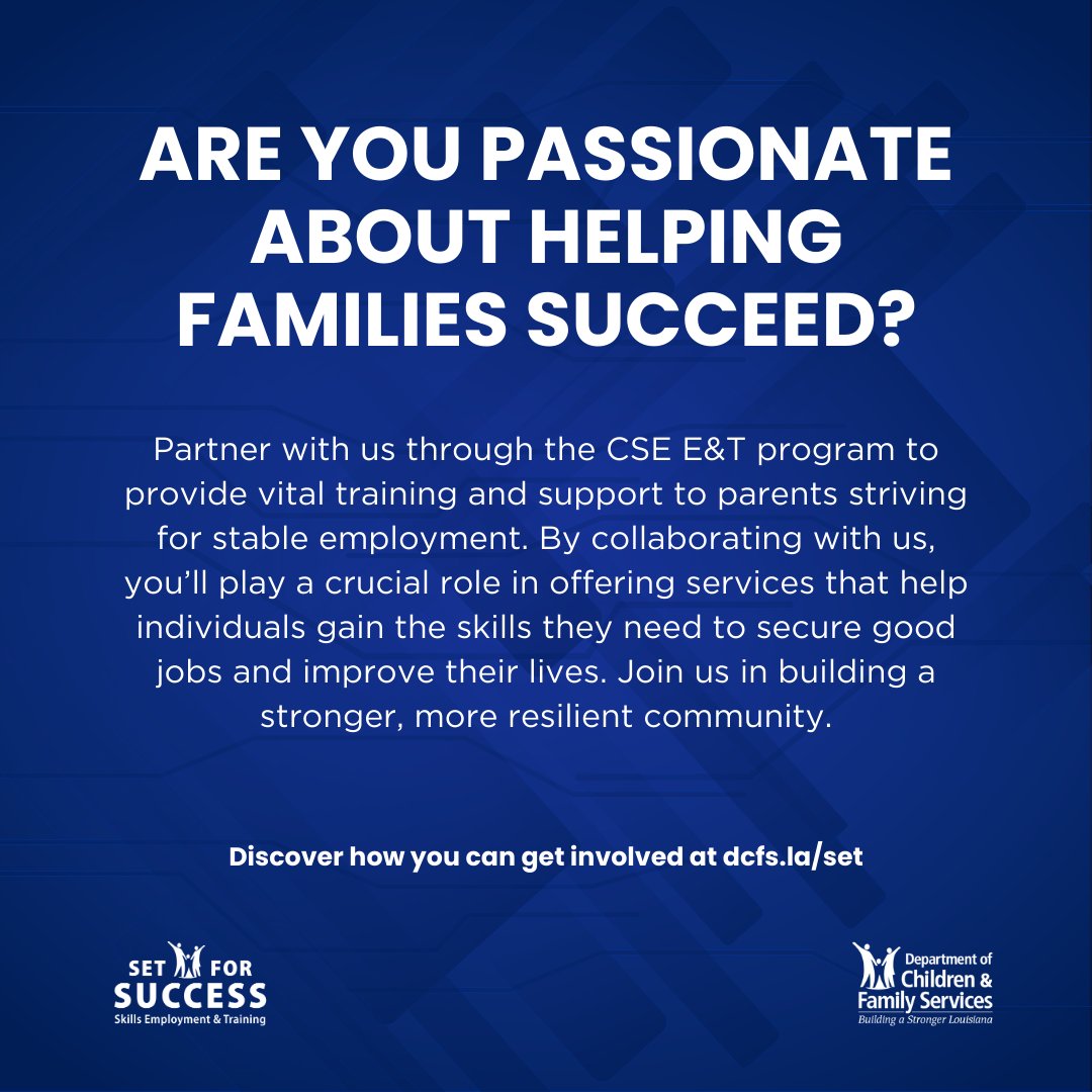LouisianaDCFS's tweet image. Are you committed to helping families succeed? Partner with us through the CSE E&T program and offer the training and support that parents need to secure good jobs. Let’s build a stronger community together. Contact us: DCFSSetforSuccess@la.gov #CSEET #ProviderNetwork