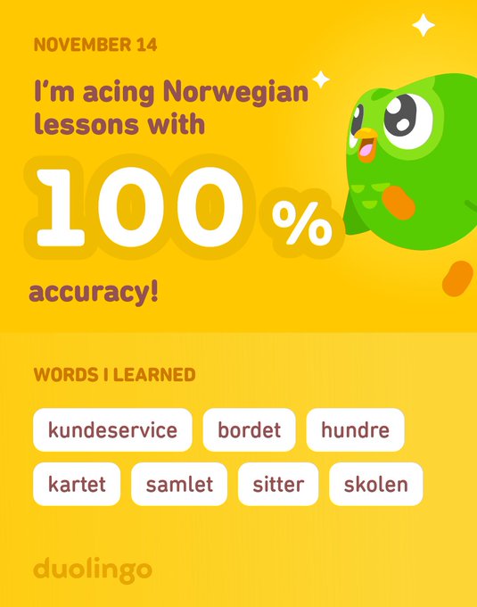 Galaxy - I’m learning Norwegian on Duolingo! It’s free, fun, and effective. https://t.co/pFAV80Svjz
