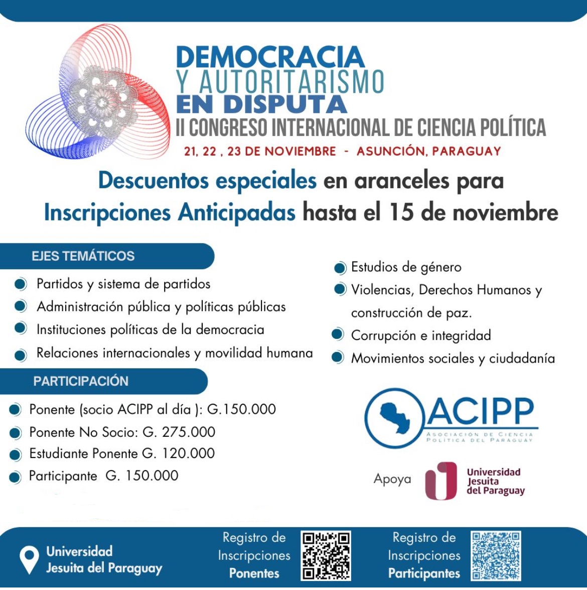 Después de 5 años nos volvemos a reunir en As-Py para debatir sobre #CienciaPolítica #Democracia y #Autoritarismos en el 2do Congreso Internacional de la <a href="/ParaguayAcipp/">ACIPParaguay</a> y les esperamos con sus ponencias hasta el 15 de noviembre. Inscripciones en los QR del flyer