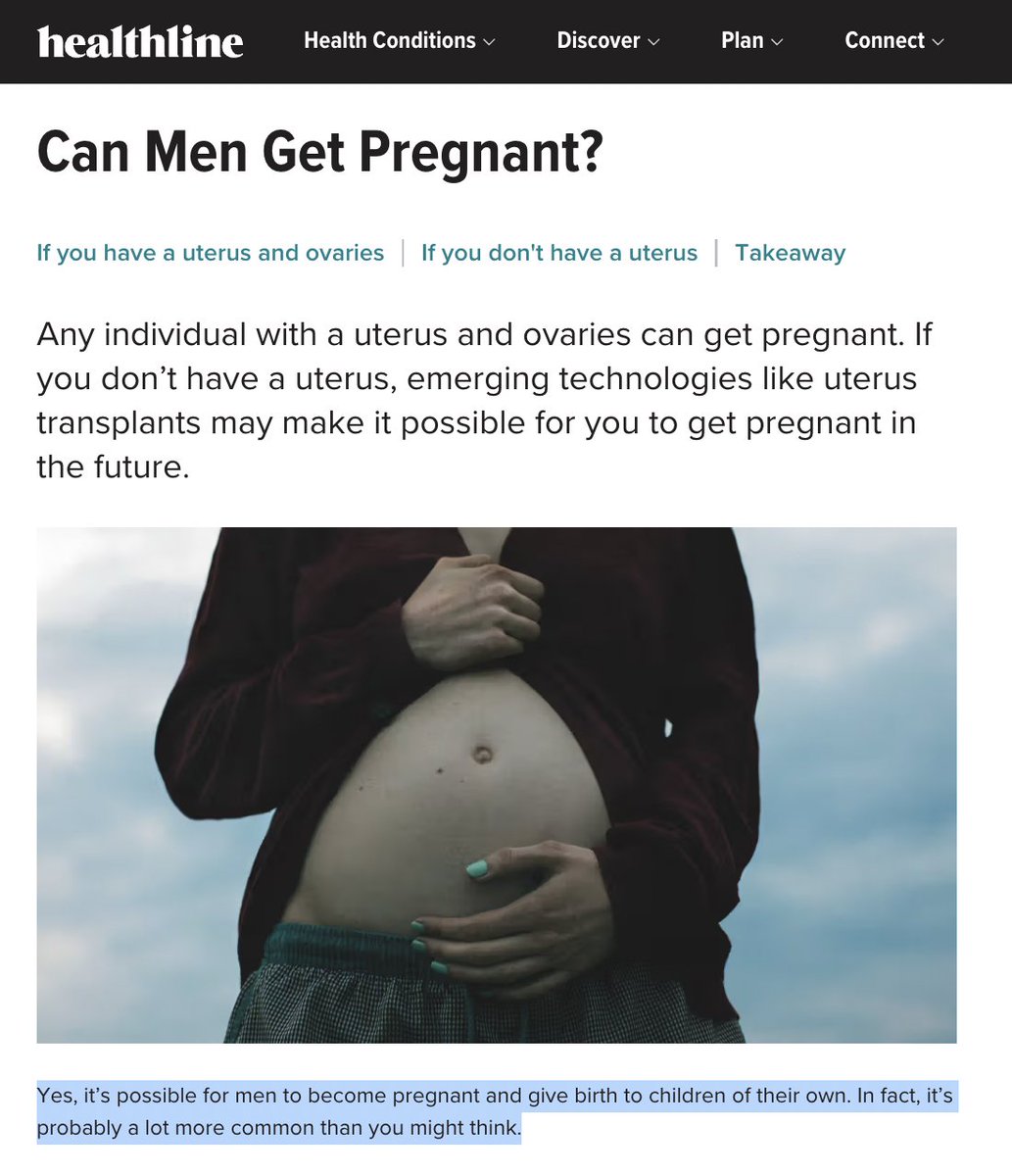 TheRabbitHole's tweet photo. "Yes, it’s possible for men to become pregnant and give birth to children of their own."

From Healthline, a supposed resource on health information. https://t.co/k0AP7hFmfF