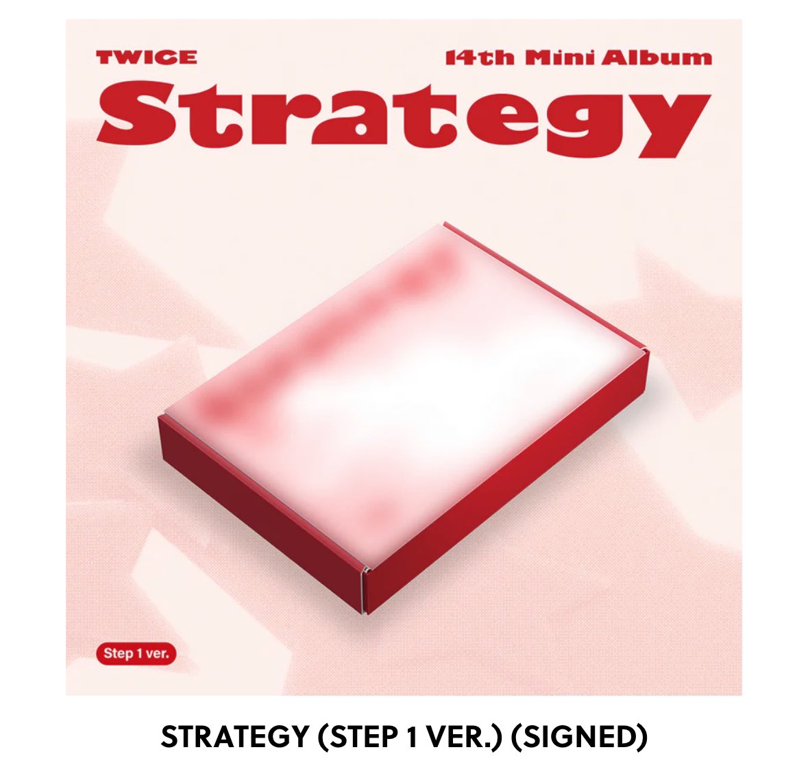 【直筆サイン】　TWICE 14th mini album STRATEGY TWICE 14TH MINI ALBUM 
