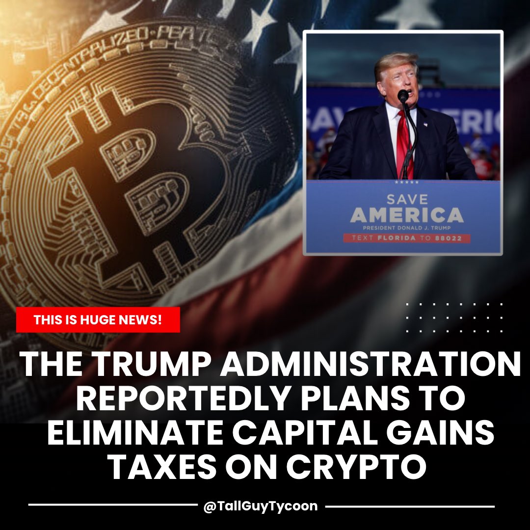 _TallGuyTycoon's tweet image. 🚨 BREAKING: Rumors are swirling that the Trump administration may eliminate capital gains taxes on U.S.-registered crypto assets, potentially allowing tax-free gains on #Bitcoin, #Ethereum, and more! No official confirmation yet—stay tuned! 👀💰 #CryptoNews #BTC #ETH $XRP #XRP