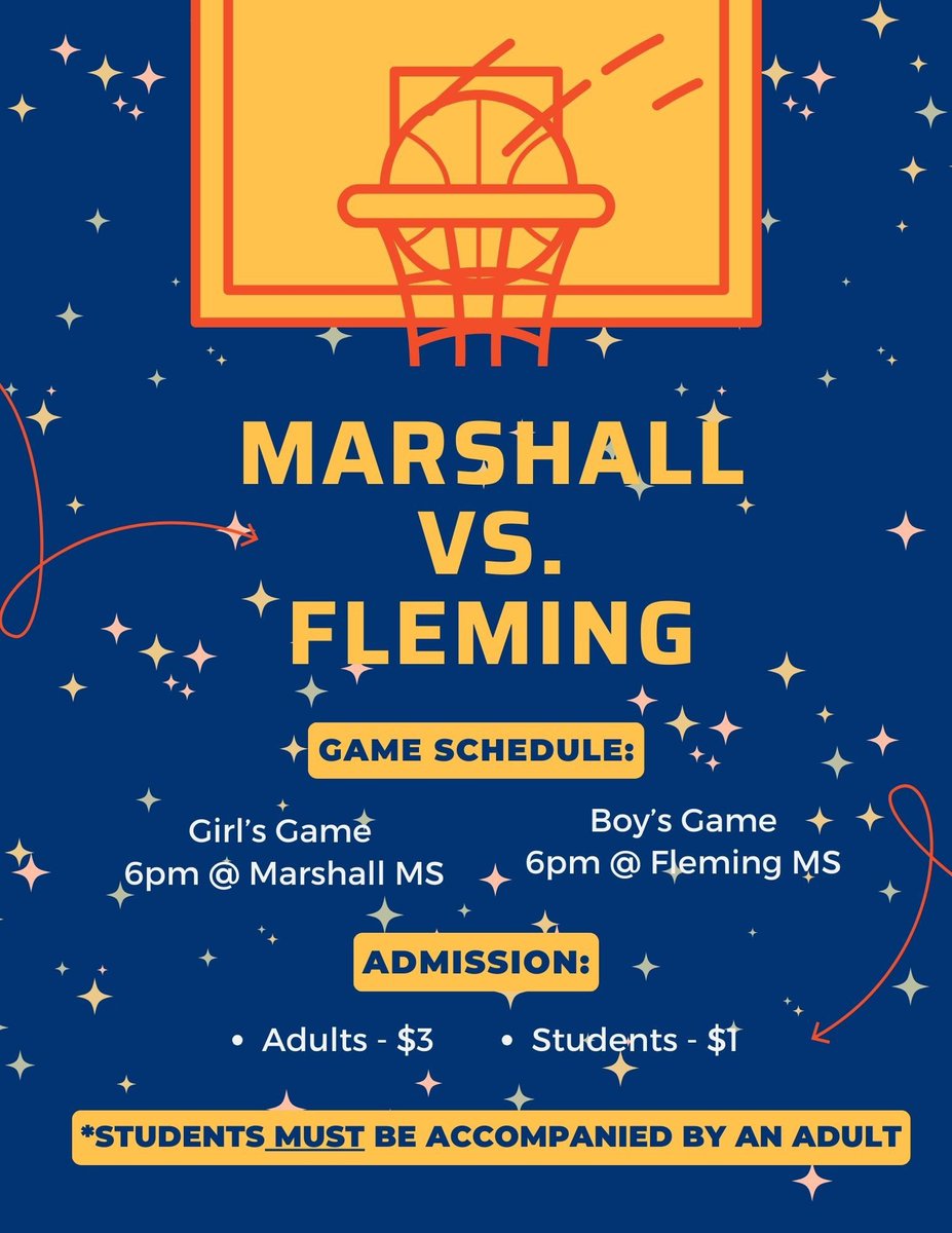 Basketball games tonight @ 6pm! 🏀 Girls @Marshall and Boys @ Flemming! Students $1 and Adults $3. Students MUST be accompanied by an adult.