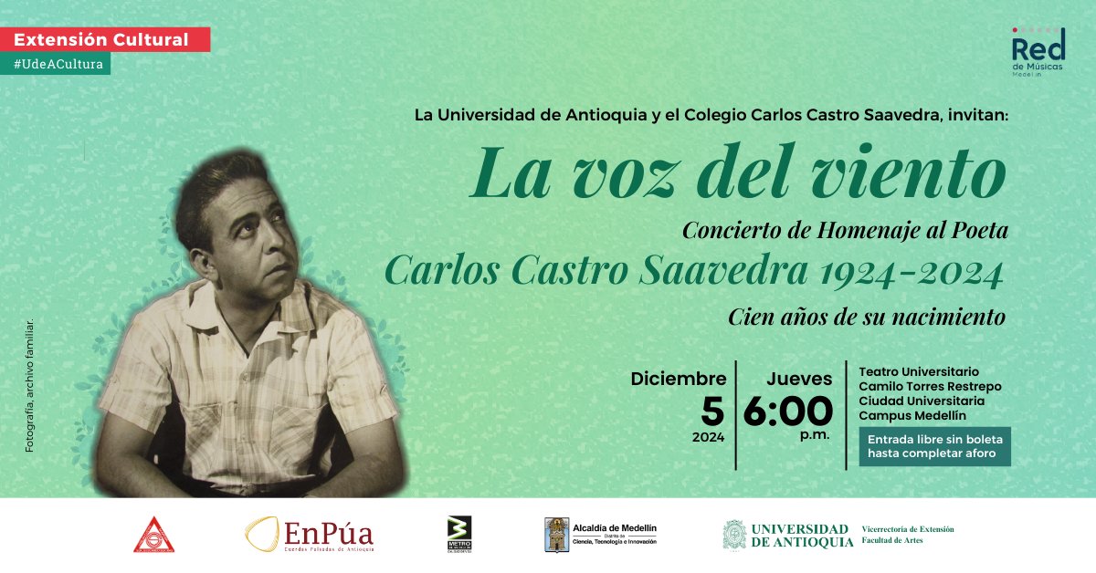 Concierto de Homenaje al Poeta Carlos Castro Saavedra (1924-2024). A cien años de su nacimiento, la cita es el 5 de diciembre a las 6:00 p.m. en el Teatro Universitario. Conoce todos los detalles aquí.
udea.edu.co/wps/portal/ude…