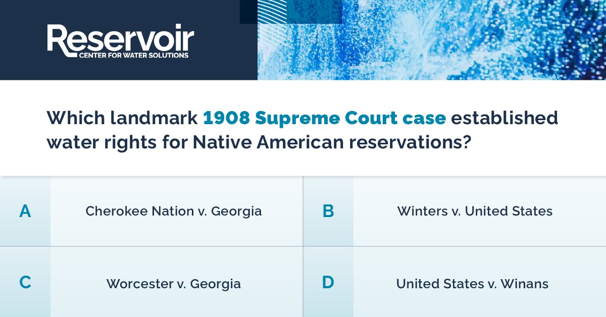 Reservoir Center for Water Solutions (@reservoircenter) on Twitter photo This case established a doctrine, which guarantees tribes water rights for their reservations based on the date the reservation was established. This case established a doctrine, which guarantees tribes water rights for their reservations based on the date the reservation was established.