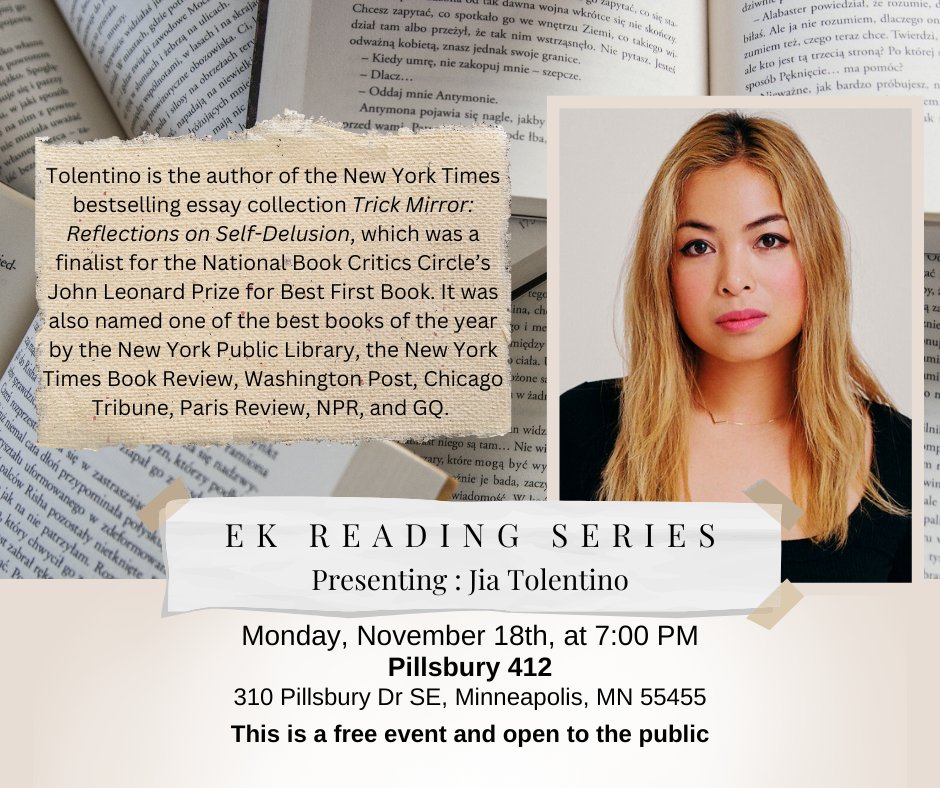 We are so excited to have Jia Tolentino speak this upcoming Monday, November 18th! Join us in Pillsbury 412 @ 7PM to hear the author of "Trick Mirror" talk about her work.