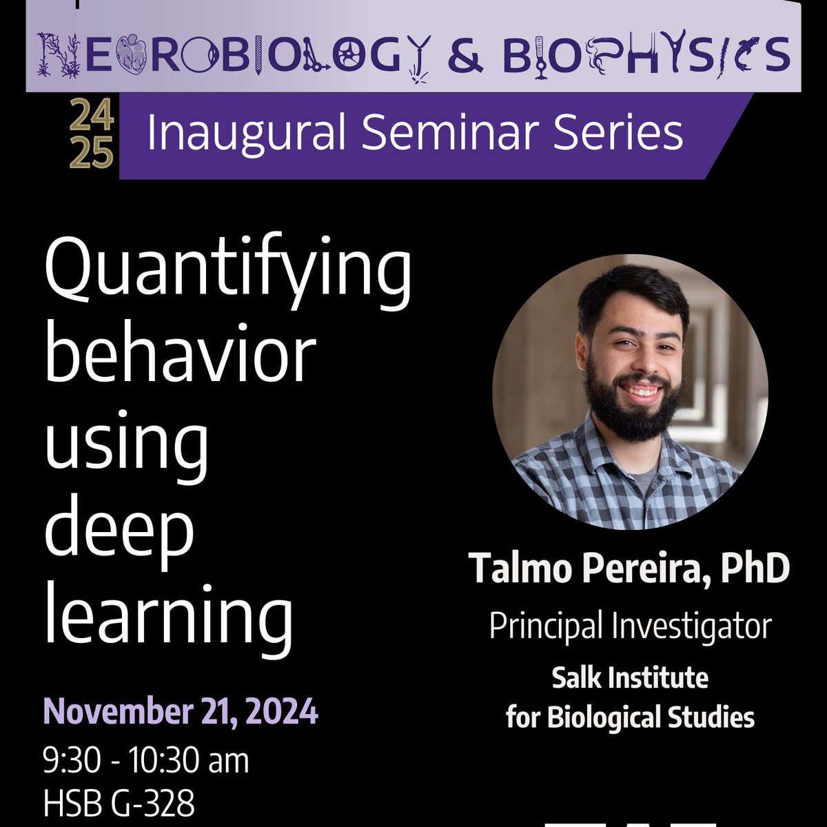 UW_NBIO (@uw_nbio) on Twitter photo Join us at the upcoming NBIO seminar on 11-21. Talmo Pereira (<a href="/talmop/">Talmo Pereira 🇧🇷</a>), PI <a href="/salkinstitute/">Salk Institute</a> for Biology Studies, will give a talk on "Quantifying behavior using deep learning". #Neuroscience #deeplearning Join us at the upcoming NBIO seminar on 11-21. Talmo Pereira (<a href="/talmop/">Talmo Pereira 🇧🇷</a>), PI <a href="/salkinstitute/">Salk Institute</a> for Biology Studies, will give a talk on "Quantifying behavior using deep learning". #Neuroscience #deeplearning