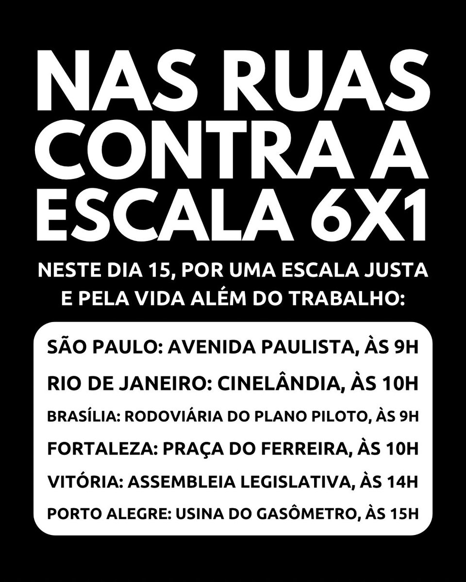 ErikakHilton's tweet photo. FIM DA ESCALA 6X1: VAMOS ÀS RUAS

Amanhã, dia da Proclamação da República, estaremos nas ruas fazendo nossa voz ser ouvida pelo fim da escala 6x1.

Já são capitais de todas as regiões do Brasil confirmadas nessa luta, em atos coordenados com o @Movimento_VAT e o @RickAzzevedo.

E importante: os atos serão A PARTIR desses horários, se você mora em alguma região mais distante, e depende do transporte público, não se preocupe, todo ato tem um período de concentração antes de sair.

Contamos com a presença e a voz de toda e qualquer pessoa e movimento que esteja lá amanhã com um compromisso: o direito da classe trabalhadora a uma vida além do trabalho.

E, pra quem for de São Paulo, nos vemos amanhã na Paulista 💖