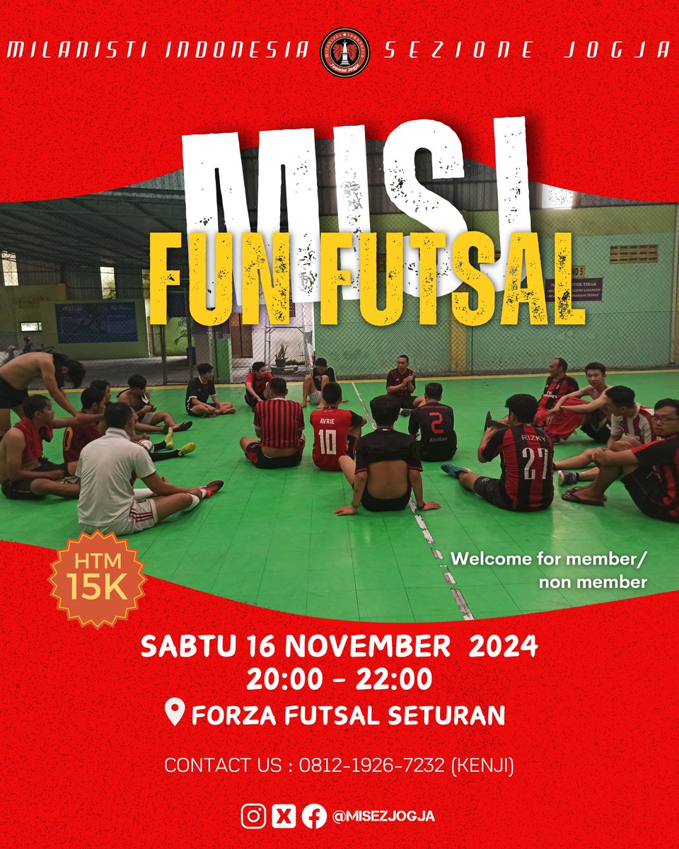 misezjogja's tweet image. *[ FUN FUTSAL ]*
Attenzione 📣

📆 : Sabtu, 16 November 2024
🕖 : 20.00-22.00
💵 : 15K (Inc air mineral)
👕 : All About Milan 

🏟️ : FORZA FUTSAL SETURAN
Cp : 0812-1926-7232 (Kenji)

Welcome For Member/
Non Member

#FunFutsal 
#FutsalJogja 
#ForzaMilan
#ForzaMISJ
🔴⚫
