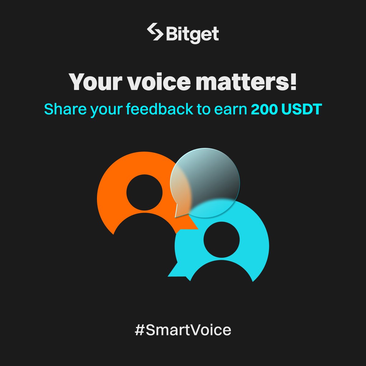 bitget's tweet photo. #SmartVoice Episode 5!✨
💰 200 USDT up for grabs!
Every month, we gather insights from you to make #Bitget better. Share your feedback, and we’ll pass it to our product managers—your ideas could be the next big update!
Helping us serve you better starts with your voice! 🩵 https://t.co/JStwhi70vr