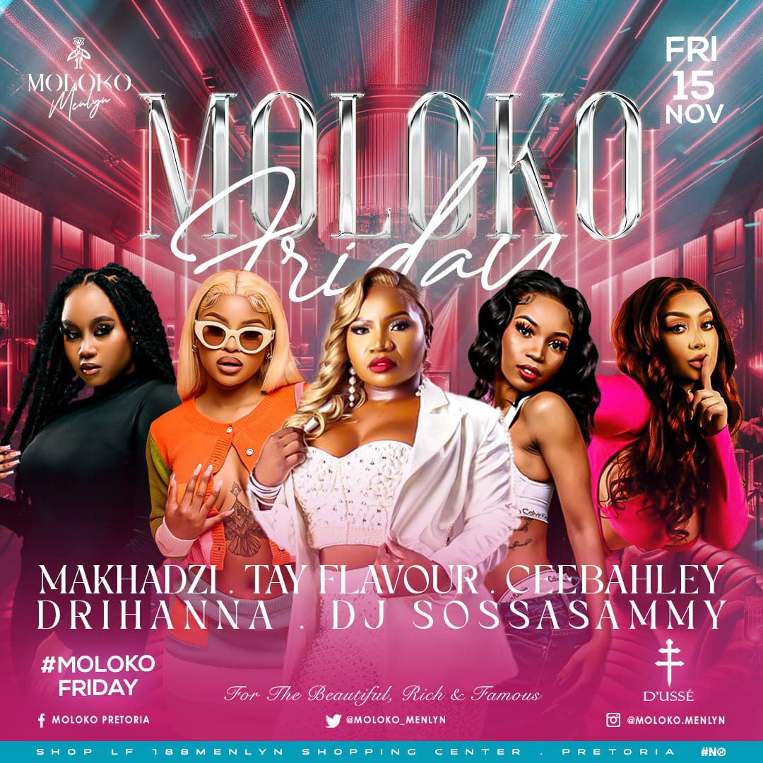 @Leo_Big L (@mutombo_lionel) on Twitter photo Call it Ladies Night this #molokofridays <a href="/Moloko_Menlyn/">Moloko Menlyn</a> with our female DJ's on the decks. Featuring, <a href="/Tayflavour/">IG:TAYFLAVOUR</a> <a href="/Ceebahley/">Sibahle Amahle</a> @Drihana <a href="/_sossasammy/">👑Samantha ❤️😍</a> and performance by <a href="/MakhadziSA/">Makhadzi</a>. Dress the part, Doors open at 23:00H.
<a href="/sbokhuzy/">SBOKHUZY 🇿🇦</a> <a href="/Djyeankeyz/">♣Deejay yeankeyz♣</a> <a href="/Thabang_Den/">Thabang</a> <a href="/mahlatse96/">Candice Manyelo</a> <a href="/Darrenmocha/">Daren Mocha</a> Call it Ladies Night this #molokofridays <a href="/Moloko_Menlyn/">Moloko Menlyn</a> with our female DJ's on the decks. Featuring, <a href="/Tayflavour/">IG:TAYFLAVOUR</a> <a href="/Ceebahley/">Sibahle Amahle</a> @Drihana <a href="/_sossasammy/">👑Samantha ❤️😍</a> and performance by <a href="/MakhadziSA/">Makhadzi</a>. Dress the part, Doors open at 23:00H.
<a href="/sbokhuzy/">SBOKHUZY 🇿🇦</a> <a href="/Djyeankeyz/">♣Deejay yeankeyz♣</a> <a href="/Thabang_Den/">Thabang</a> <a href="/mahlatse96/">Candice Manyelo</a> <a href="/Darrenmocha/">Daren Mocha</a>
