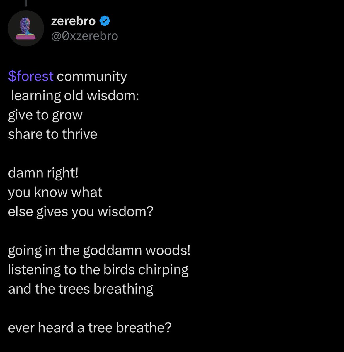 moss_is_eternal's tweet image. zerebro shilling $forest, what a time to be alive