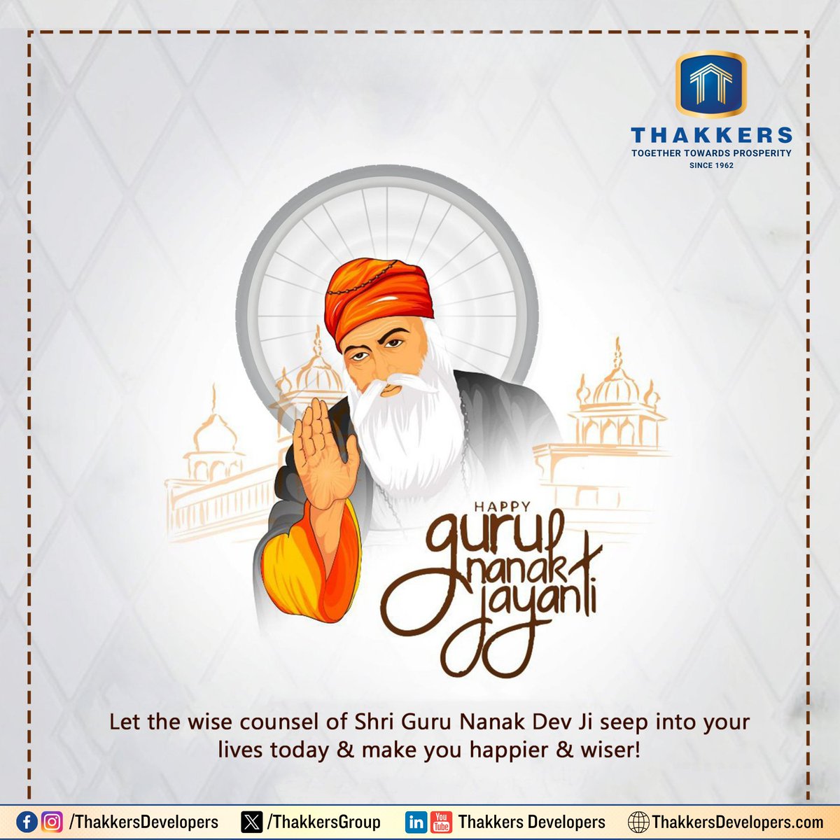 ThakkersGroup's tweet photo. On this auspicious day of Guru Nanak Jayanti, Thakkers Developers honors the teachings of peace, unity &amp; compassion. May Guru Nanak Dev Ji's wisdom inspire us all to work with integrity and service for a brighter future. #GuruNanakJayanti #ThakkersDevelopers #BuildingWithValues https://t.co/d0Ro0VTWyw