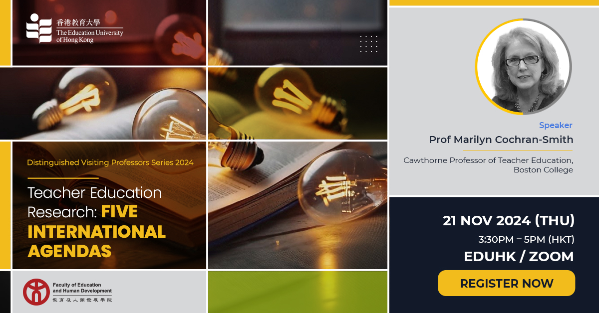 Register now!📜【Hybrid lecture, 21 Nov - Teacher Education Research: Five International Agendas by Prof Marilyn Cochran-Smith】   
Learn more: eduhkdvp.com/2024-lecture-4
Registration: eduhk.au1.qualtrics.com/jfe/form/SV_6u…