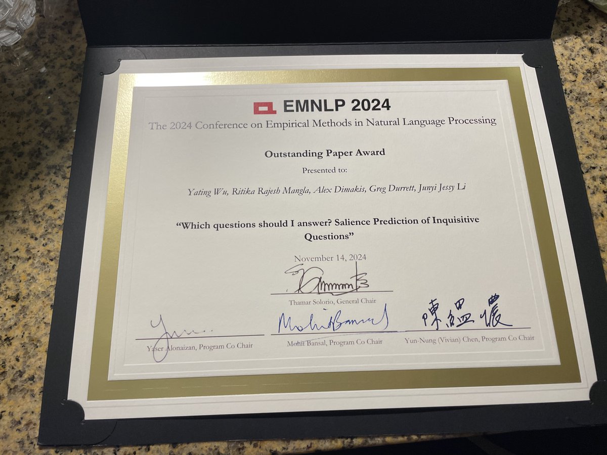 Yating Wu (@yatingwu96) on Twitter photo I'm thrilled to announce our paper "Which questions should I answer? Salience Prediction of Inquisitive Questions" has won an outstanding paper in EMNLP 2024🥳🥳. Thank you so much for my amazing co-authors and advisors!!! <a href="/ritikarmangla/">Ritika Mangla</a>, <a href="/AlexGDimakis/">Alex Dimakis</a>, <a href="/gregd_nlp/">Greg Durrett</a>, <a href="/jessyjli/">Jessy Li</a> I'm thrilled to announce our paper "Which questions should I answer? Salience Prediction of Inquisitive Questions" has won an outstanding paper in EMNLP 2024🥳🥳. Thank you so much for my amazing co-authors and advisors!!! <a href="/ritikarmangla/">Ritika Mangla</a>, <a href="/AlexGDimakis/">Alex Dimakis</a>, <a href="/gregd_nlp/">Greg Durrett</a>, <a href="/jessyjli/">Jessy Li</a>