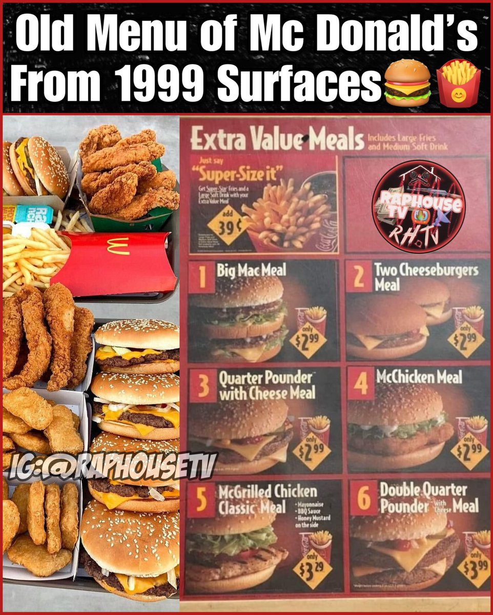 raphousetv2's tweet image. Old Menu of McDonald’s From 1999 Surfaces 🍔🍟😳