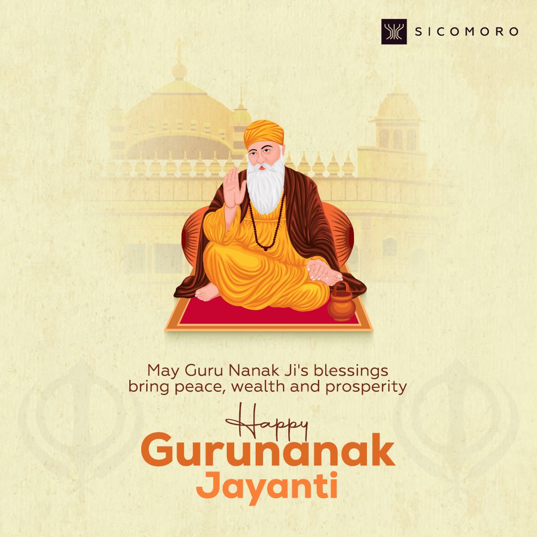 Team Sicomoro wishes everyone a very Happy Gurunanak Jayanti. 🙏🏼✨

#GurunanakJayanti #Festive #Sicomoro