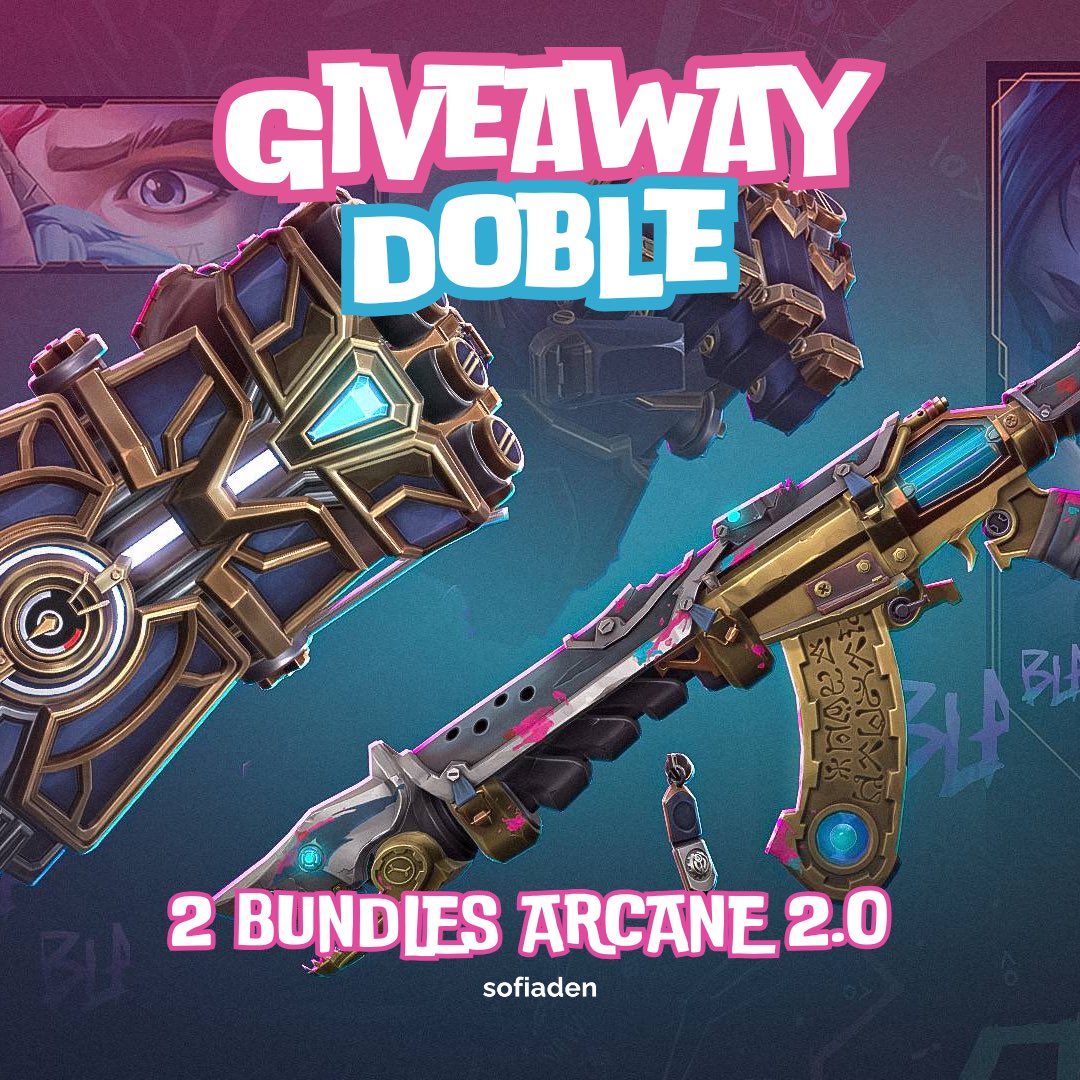 💫💫 2X ARCANE 2.0 BUNDLE VALORANT GIVEAWAY 💫💫

⭒ Follow <a href="/sofiaden/">akv chofisss</a> y <a href="/IsaacG4rcia/">🏐 IsaacG4rcia</a> 
⭒ Like y RT
⭒ Menciona a 2 amigos

⭒ Los 2 ganadores serán anunciados en TTV/sofiaden el 25 de Noviembre!