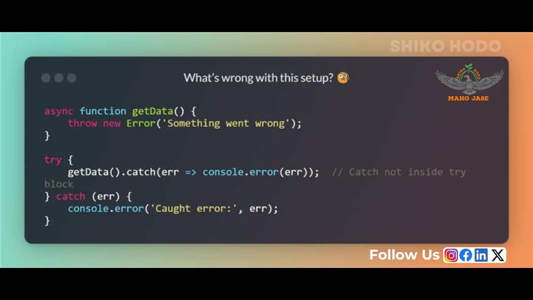 mahojase's tweet photo. 🚨 Why Doesn’t My catch Block Handle the Error?
.
.
.
#javascriptchallenge #NodeJS #ErrorHandling #CatchBlock #TryCatch #Debugging #AsyncProgramming #javascripterrors #promiserejection https://t.co/75P1ygNxY7
