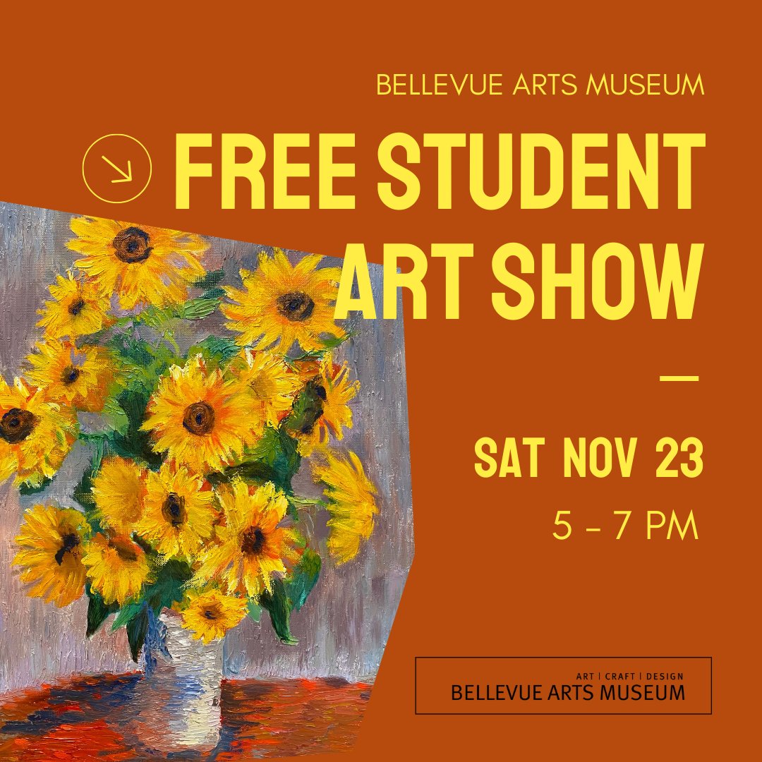 Please join us at BAM for a FREE Student Art Show!  Saturday Nov, 23 | 5-7pm We hope to see all our BAM supporters there! See some great art and learn about art classes at Bellevue Arts Museum! #bellevueartsmuseum #artshow #emergingartists #FREE #community #event #paintings
