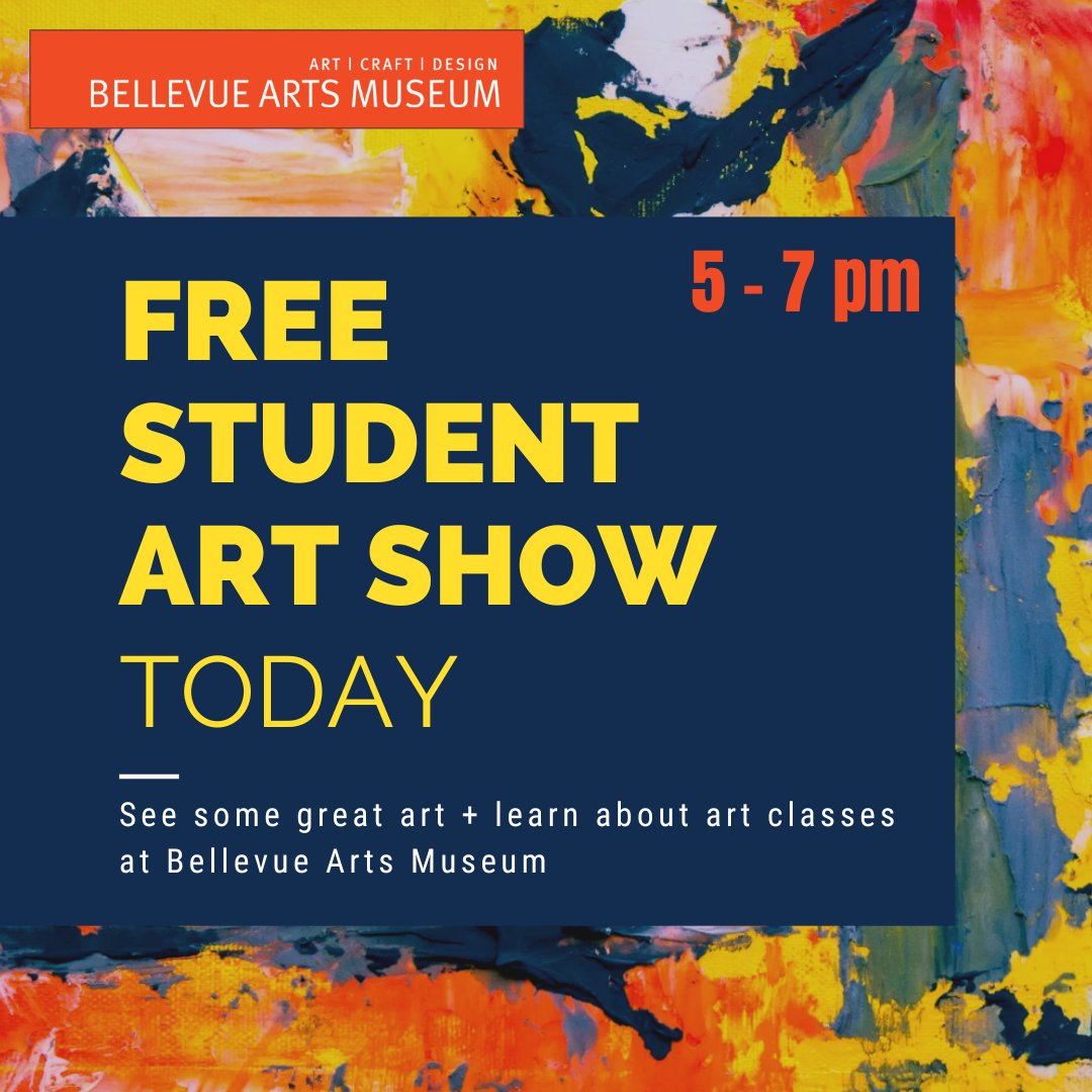 Please join us at BAM for a FREE Student Art Show!  Saturday Nov, 23 | 5-7pm We hope to see all our BAM supporters there! See some great art and learn about art classes at Bellevue Arts Museum! #bellevueartsmuseum #artshow #emergingartists #FREE #community #event #paintings