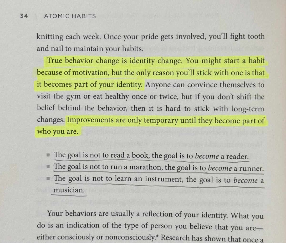 Improvements are only temporary until they become part of who you are: