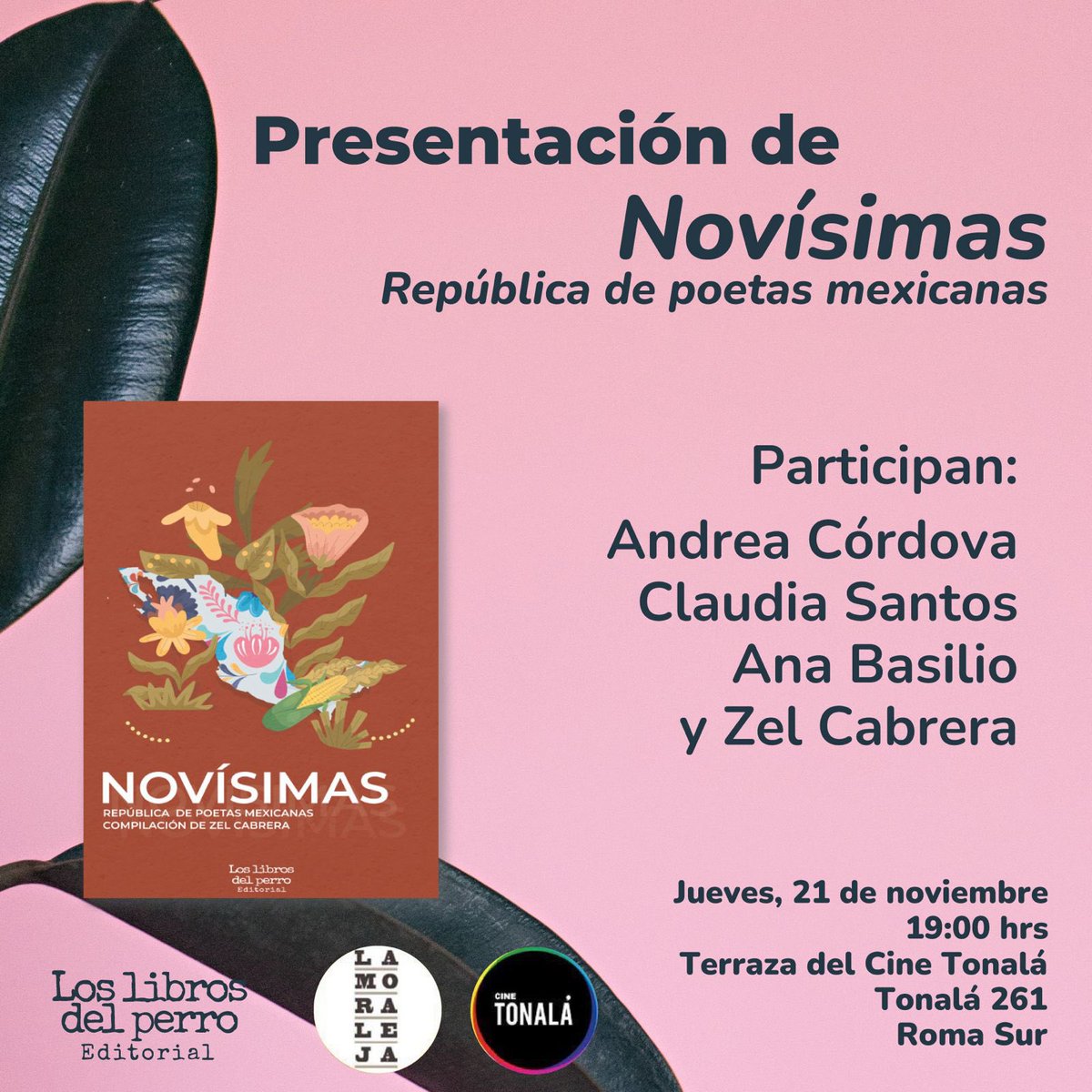 Los libros del perro (@librosdelperro) on Twitter photo La primera presentación de la edición impresa de _Novísimas. República de poetas mexicanas_ llegó:
📌Jueves 21 de noviembre| 19:00 hrs. | <a href="/lamoralejabooks/">Librería La Moraleja</a>
Participan: #AndreaCórdova , <a href="/claudiaexcaret_/">Claudia Santos</a> , #AnaBasilio y <a href="/zel_cabrera/">Zel Cabrera</a> 🔥🔥🔥
¡Lxs esperamos! 💜💜💜 La primera presentación de la edición impresa de _Novísimas. República de poetas mexicanas_ llegó:
📌Jueves 21 de noviembre| 19:00 hrs. | <a href="/lamoralejabooks/">Librería La Moraleja</a>
Participan: #AndreaCórdova , <a href="/claudiaexcaret_/">Claudia Santos</a> , #AnaBasilio y <a href="/zel_cabrera/">Zel Cabrera</a> 🔥🔥🔥
¡Lxs esperamos! 💜💜💜