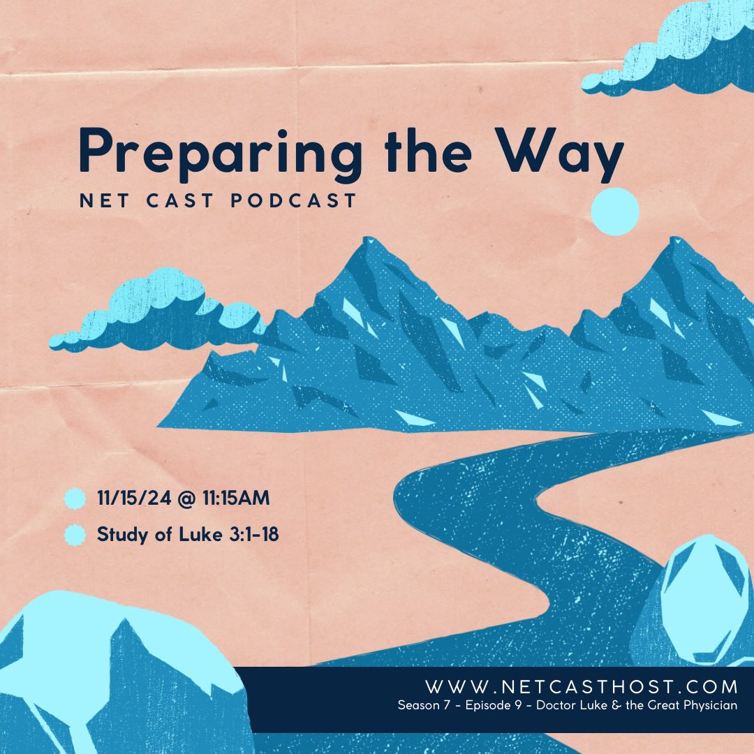 NetCastHost's tweet photo. Tomorrow 11/15/24 at 11:15 AM the newest episode from the Doctor Luke &amp; The Great Physician series will be released. This is a study titled, “Preparing the Way” from Luke 3:1-18. Listen 🎧 on your favorite podcast platform or at https://t.co/WZs8W0MQX0 https://t.co/49HSEQb7Xx