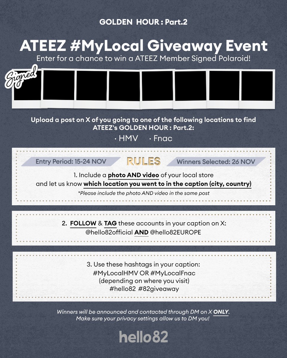 hello82EUROPE's tweet image. It&apos;s a GRAND SLAM! 🎾
Enter the #MyLocal Giveaway and the EXCLUSIVE PRIZE could be yours!

✨ ATEEZ Member Signed Polaroid (1 random of 8)

Entry Period: 15-24 November
Winner Selected: 26 November

🔗 ateez.ffm.to/goldenhourpart2 

#hello82 #82giveaway
#MyLocalHMV #MyLocalFnac
