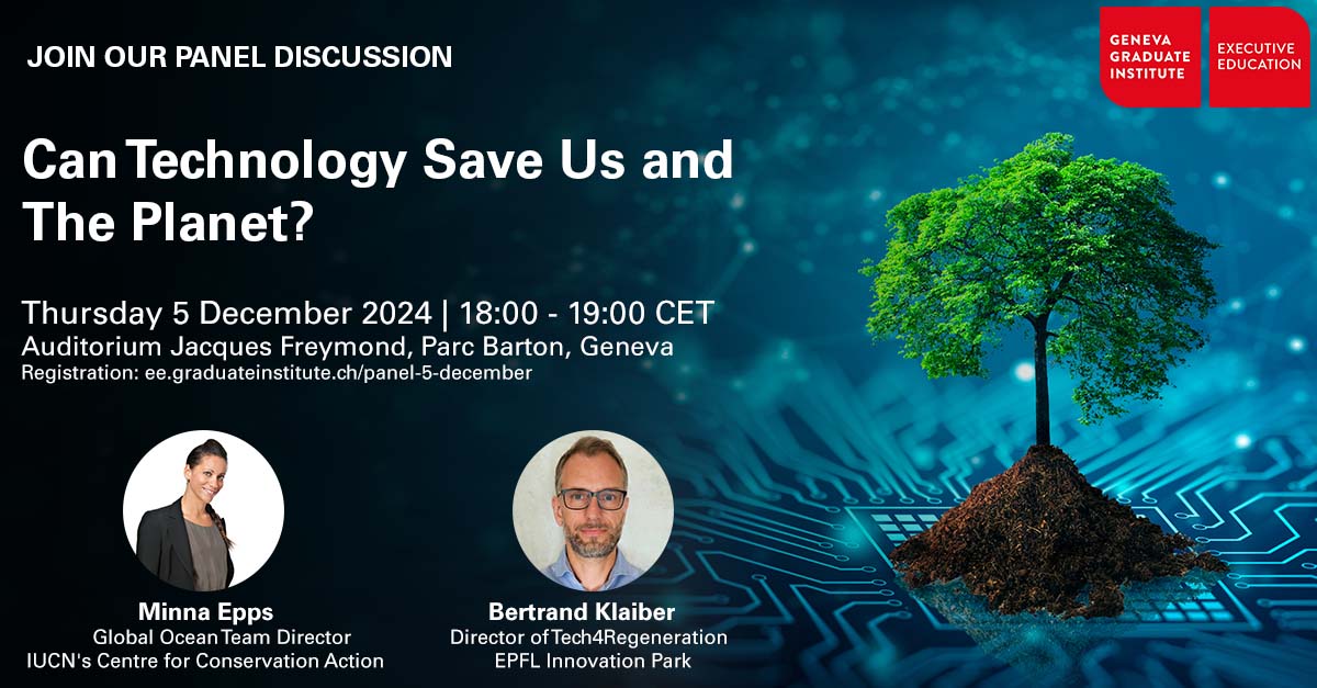 Geneva Graduate Institute | Executive Education (@gvagrad_execed) on Twitter photo π Can Technology Save Us and the Planet? πΏ
Join us for an engaging panel on how tech can tackle environmental challenges & drive the shift to a #RegenerativeEconomy.
π 05 Dec 2024 | β° 18:00 CET
π Auditorium Jacques Freymond, Geneva
Register here: ee.graduateinstitute.ch/panel-5-decembβ¦ π Can Technology Save Us and the Planet? πΏ
Join us for an engaging panel on how tech can tackle environmental challenges & drive the shift to a #RegenerativeEconomy.
π 05 Dec 2024 | β° 18:00 CET
π Auditorium Jacques Freymond, Geneva
Register here: ee.graduateinstitute.ch/panel-5-decembβ¦