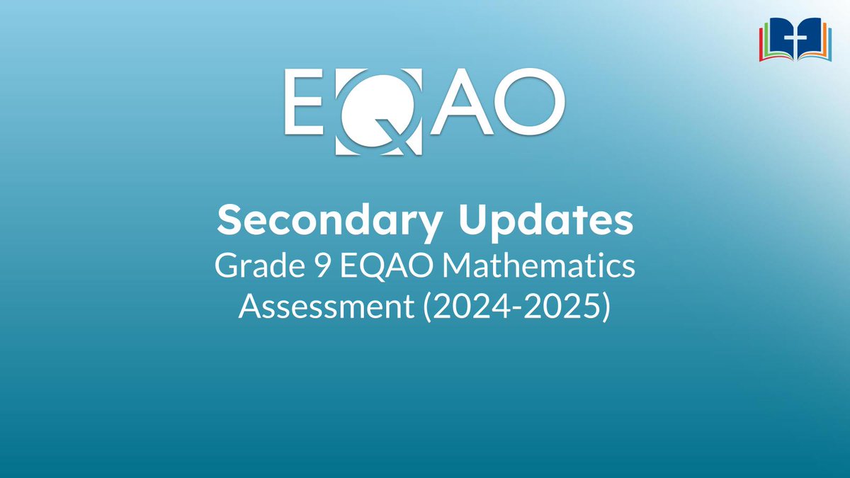 Attention secondary schools! Updates are available about the Grade 9 EQAO Online Assessment of Mathematics for the 2024-2025 school year. Refer to System Memo C:256 for more information.