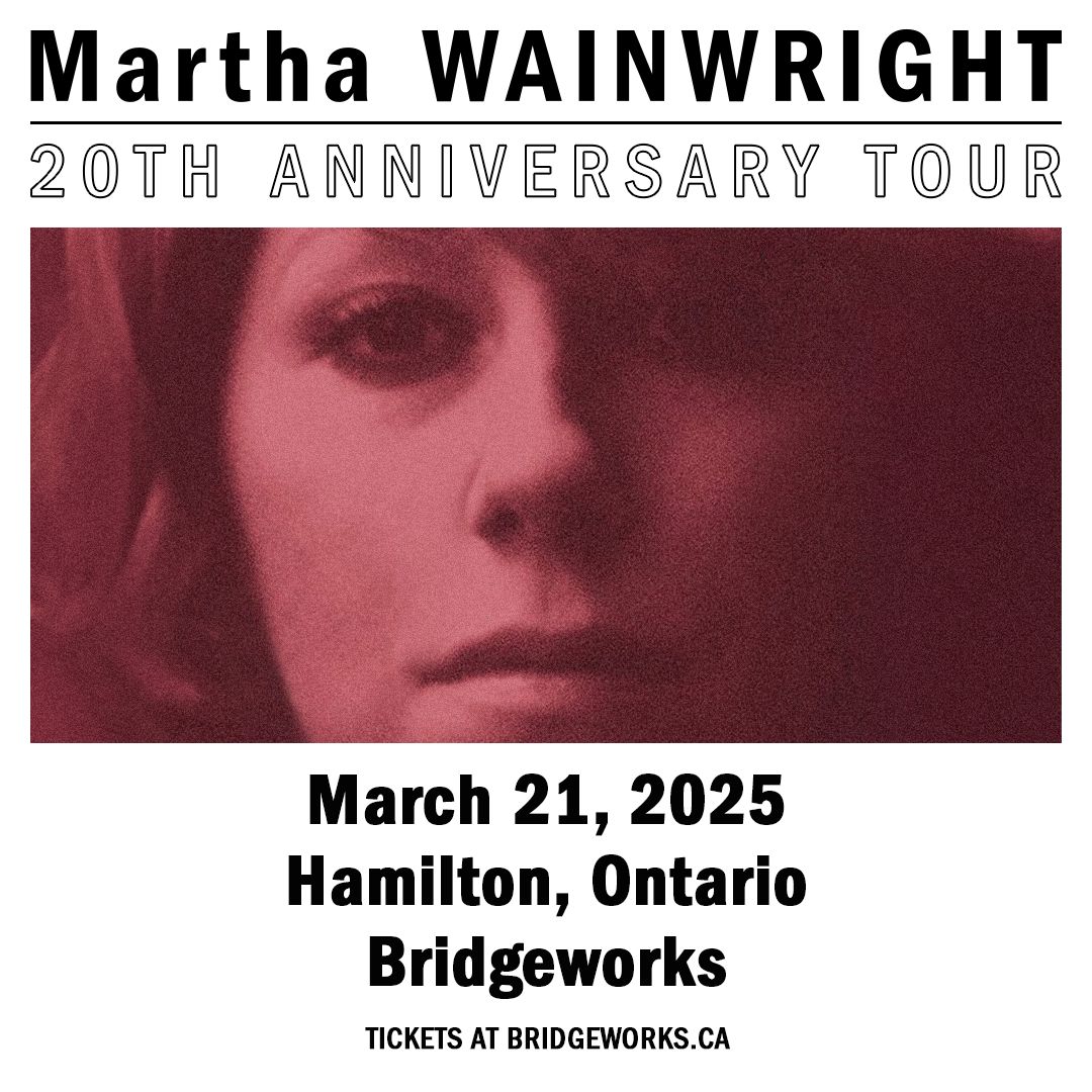 SUPERCRAWL PRESENTS: To celebrate the 20th anniversary of her seminal eponymous debut studio album, Martha Wainwright's North American tour stops in Hamilton at Bridgeworks on March 21, 2025! Tickets are on sale now at bridgeworks.ca #supercrawlpresents #supercrawl