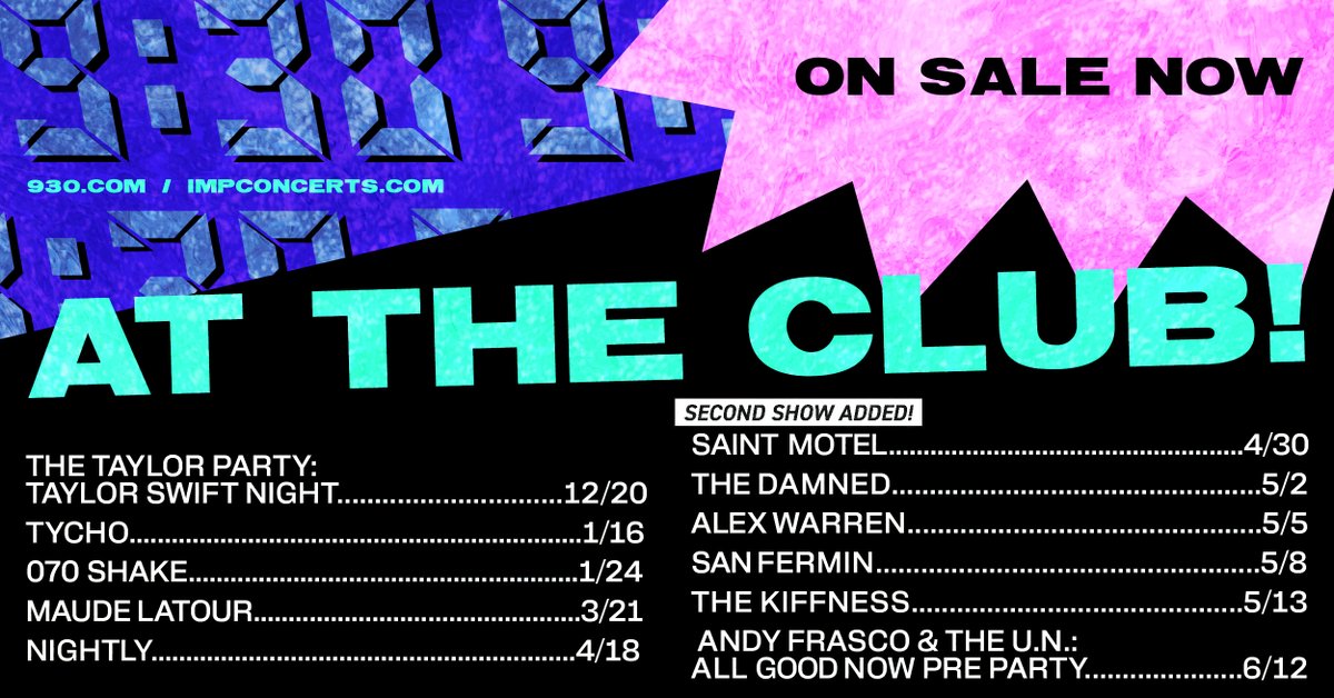 9:30 Club (@930club) on Twitter photo ON SALE NOW: <a href="/thetaylorparty_/">THE TAYLOR PARTY</a>, <a href="/ISO50/">TYCHO : ISO50</a>, <a href="/070shake/">DANI MOON</a>, <a href="/maudelstatus/">maude latour</a>, <a href="/Nightly/">NIGHTLY</a>, <a href="/saintmotel/">SAINT MOTEL</a>, <a href="/thedamned/">The Damned</a>, <a href="/alexwaarren/">Alex Warren</a>, <a href="/sanferminband/">San Fermin</a>, <a href="/thekiffness/">The Kiffness</a>, & <a href="/andyfrasco/">andyfrasco</a>
🎟️: 930.com ON SALE NOW: <a href="/thetaylorparty_/">THE TAYLOR PARTY</a>, <a href="/ISO50/">TYCHO : ISO50</a>, <a href="/070shake/">DANI MOON</a>, <a href="/maudelstatus/">maude latour</a>, <a href="/Nightly/">NIGHTLY</a>, <a href="/saintmotel/">SAINT MOTEL</a>, <a href="/thedamned/">The Damned</a>, <a href="/alexwaarren/">Alex Warren</a>, <a href="/sanferminband/">San Fermin</a>, <a href="/thekiffness/">The Kiffness</a>, & <a href="/andyfrasco/">andyfrasco</a>
🎟️: 930.com