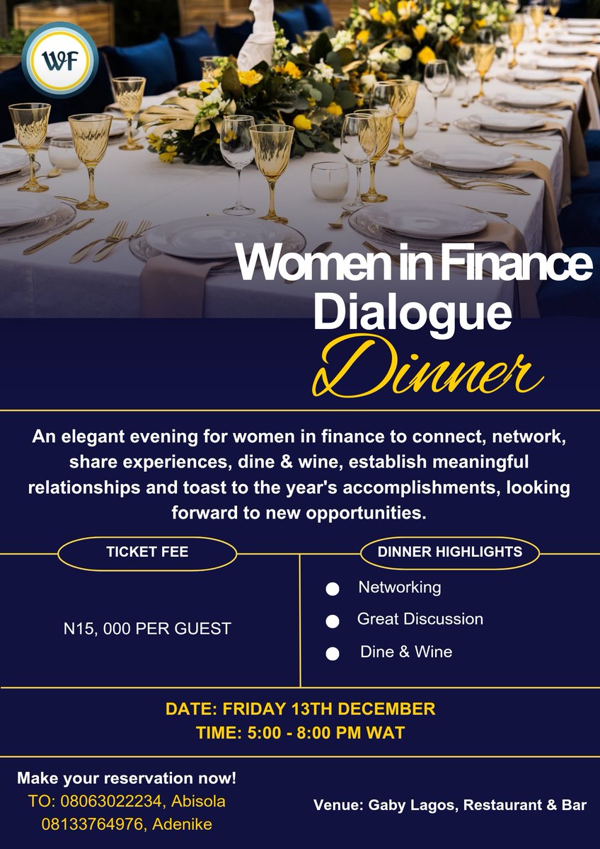Women in Finance Nigeria Dialogue Dinner
Join us for an elegant evening to connect, network, and celebrate. This event is the perfect opportunity to share experiences, toast to the year's successes, and look forward to new opportunities.  

 #WIFNG #Networking #DialogueDinner