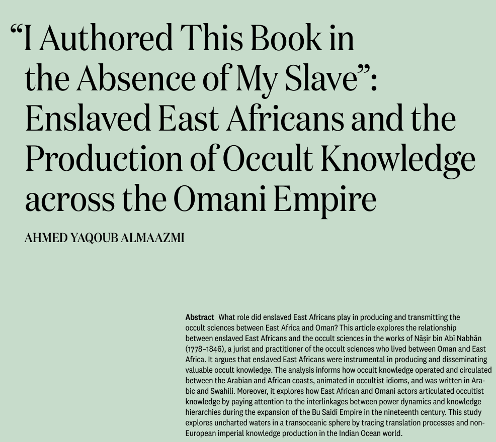 Ahmed Y. AlMaazmi أحمد ي. المازمي (@ahmed_yaqoub) on Twitter photo "Slavery and Its Legacies in the Indian Ocean" Issue of <a href="/Monsoon_Journal/">Monsoon: Journal of the Indian Ocean Rim</a> is out with an article from my current project: I Authored This Book in the Absence of My Slave: Enslaved East Africans and the Production of Occult Knowledge across the Omani Empire: read.dukeupress.edu/monsoon/articl… "Slavery and Its Legacies in the Indian Ocean" Issue of <a href="/Monsoon_Journal/">Monsoon: Journal of the Indian Ocean Rim</a> is out with an article from my current project: I Authored This Book in the Absence of My Slave: Enslaved East Africans and the Production of Occult Knowledge across the Omani Empire: read.dukeupress.edu/monsoon/articl…
