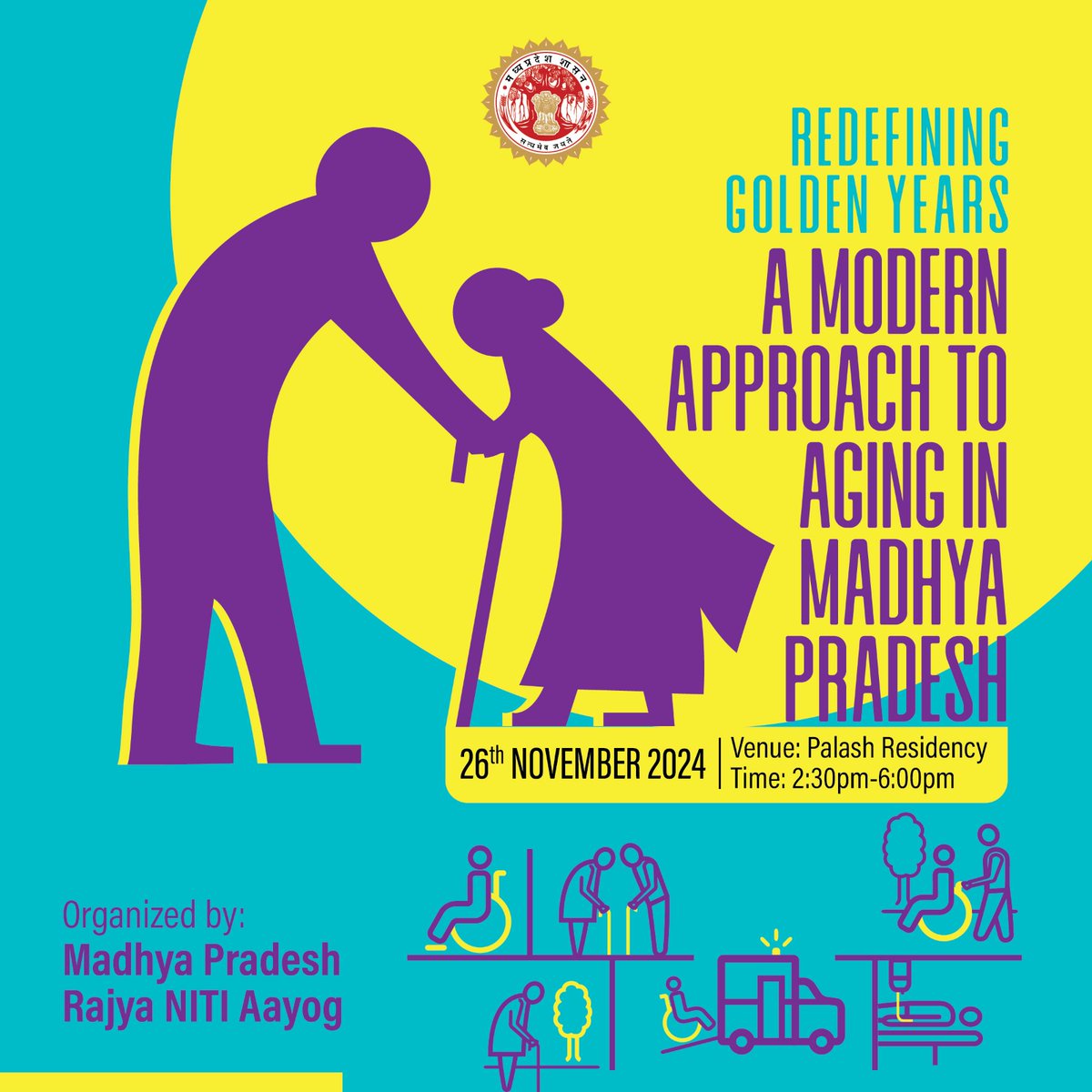 🌟 Redefining "A Modern Approach to Aging in Madhya Pradesh"
📅 26th November 2024
📍 Palash Residency, Bhopal
⏰ 2:30 PM – 6:00 PM
Explore innovative solutions for healthy and dignified aging. 🙌
#HealthyAging <a href="/NITIAayog/">NITI Aayog</a> <a href="/CMMadhyaPradesh/">Chief Minister, MP</a> <a href="/deptpesmp/">Department of Planning, Economics & Statistics, MP</a>