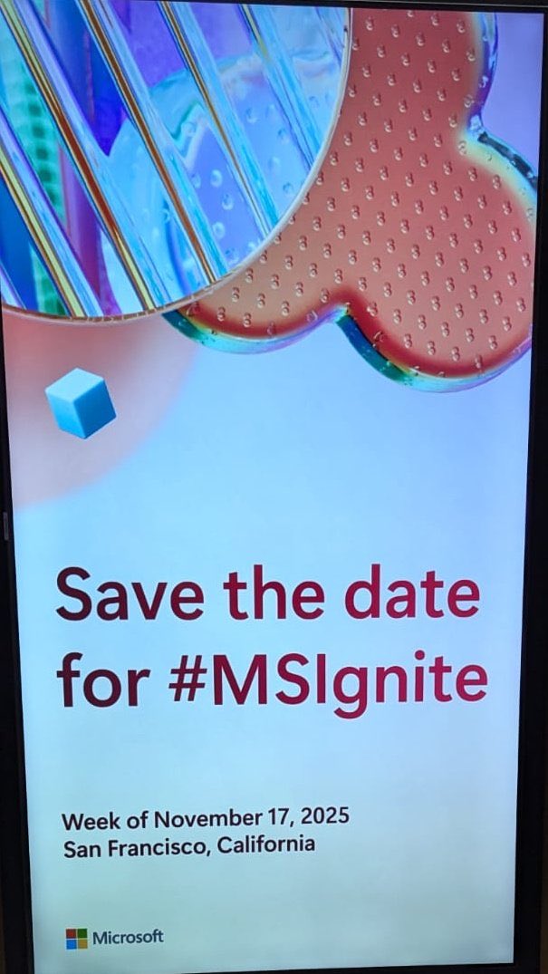 Oh looks like we are off to the west coast to San Fran for #msignite 2025. Can’t wait, will be good to make some memories!