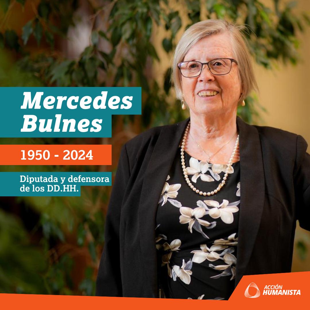 Desde Acción Humanista lamentamos la partida de la diputada, abogada y defensora de los derechos humanos Mercedes Bulnes. Su lucha por la justicia y el respeto por la dignidad humana nos inspira. Enviamos un abrazo a su familia, amigos y en especial a su compañero Roberto Celedón
