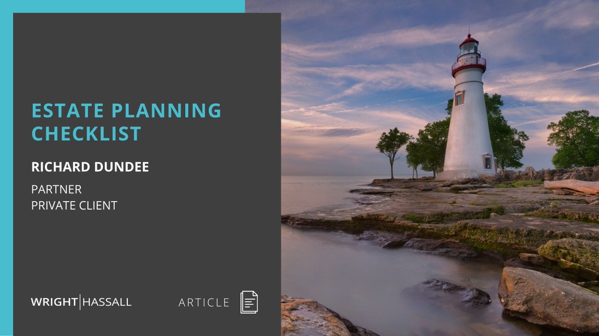 Wrighthassall's tweet image. Richard Dundee, Partner in our Private Client team has created an estate planning checklist that gives you tips to ensure you create a thorough estate plan. buff.ly/3ZkgYOk

#EveryClientAnAdvocate #EstatePlanning #PrivateClient #PrivateClientLawyer #WrightHassall