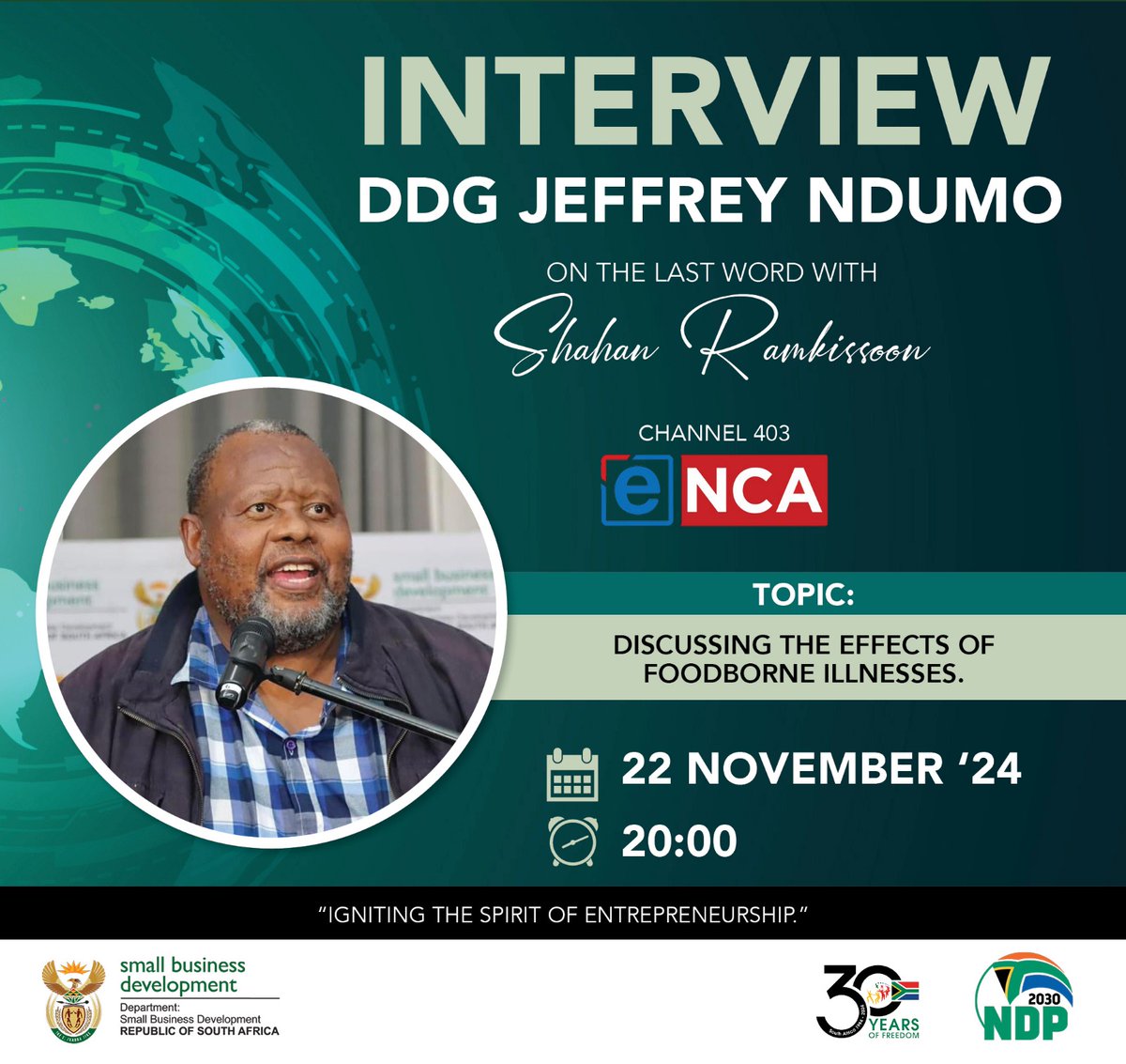 SipheMacanda's tweet photo. Tune in tonight! Mr. Jeffery Ndumo, DDG of the Department of Small Business Development, will be discussing the impact of foodborne illnesses on small businesses and the economy on "The Last Word" with @ShahanR on eNCA. Don't miss this important conversation! https://t.co/pnM5DiYns3